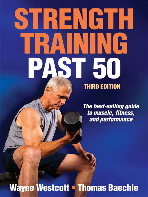 Title details for Strength Training Past 50 by Wayne Westcott - Available